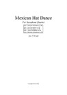 Mexican Hat Dance for Saxophone Quartet